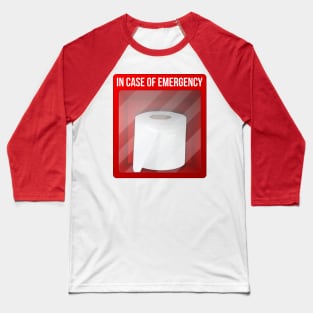 Emergency Toilet Paper Baseball T-Shirt